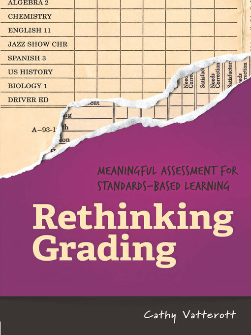 Title details for Rethinking Grading by Cathy Vatterott - Available